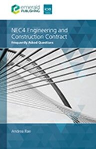 NEC4 Engineering and Construction Contract: Frequently Asked Questions